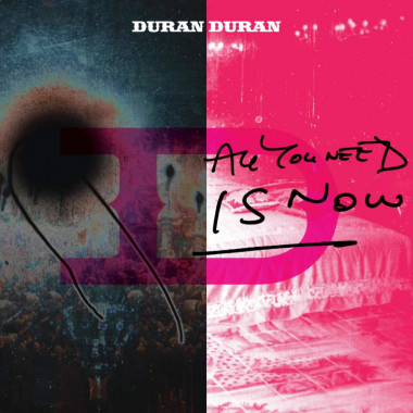 Duran Duran • All You Need Is Now