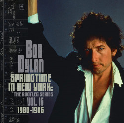 Dylan Bob • Springtime In New York: The Bootleg Series Vol. 16 (2LP)