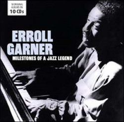 Garner Erroll • Milestones Of A Jazz Legend (10CD)