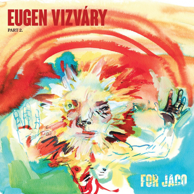 Vizváry Eugen • For Jaco