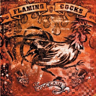 Flaming Cocks • Cockain