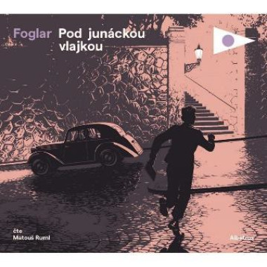 Audiokniha: Foglar Jaroslav • Pod junáckou vlajkou / Čte Ruml Matouš (MP3-CD)