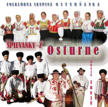 Folklórna skupina Osturňanka • Spievanky z Osturne