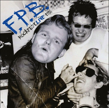 F.P.B. • Rockfest Live 1986 (LP)