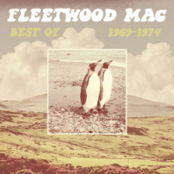 Fleetwood Mac • Best Of 1969-1974