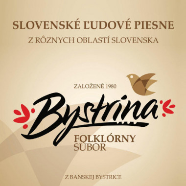 Folklórny súbor Bystrina • Slovenské ľudové piesne z rôznych oblastí Slovenska