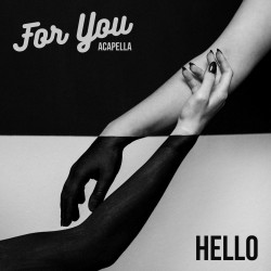 For You • HELLO