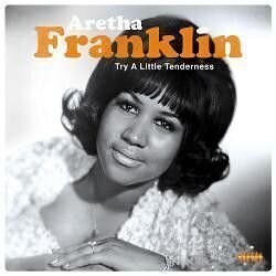 Franklin Aretha • Try A Little Tendernes (LP)