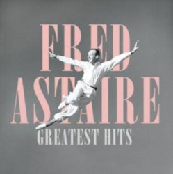 Fred Astaire • Greatest Hits (LP)