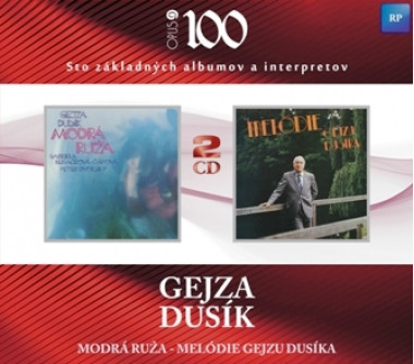 Dusík Gejza • Modrá ruža / Melódie Gejzu Dusíka (2CD)