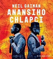 Audiokniha: Gaiman Neil  • Anansiho Chlapci / Čte Isteník Michal (MP3-CD)