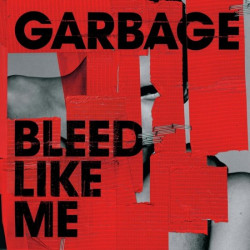 Garbage • Bleed Like Me / 2024 Remaster (2CD)