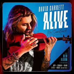 Garrett David • Alive / My Soundtrack