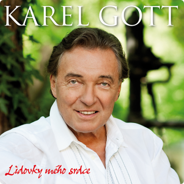 Gott Karel • Lidovky mého srdce