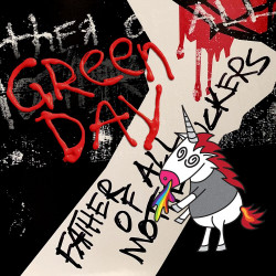 Green Day • Father Of All…