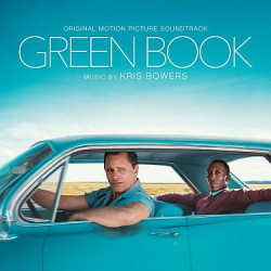 Hudba z filmu • Green Book / Music by  Bowers Kris