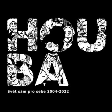 Houba • Svět sám pro sebe 2004-2022 (LP)