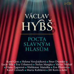 Hybš Václav • Pocta slavným hlasům (2CD)