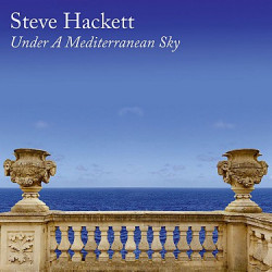 Hackett Steve • Under a Mediterranean Sky (2LP+CD)