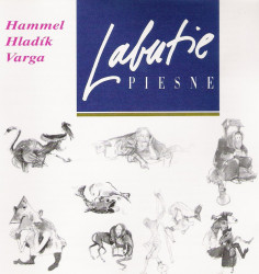 Hammel Pavol / Hladík Radim / Varga Marián • Labutie Piesne