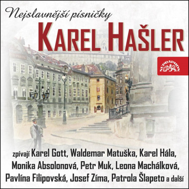 Výber • Karel Hašler - Nejslavnější Písničky (2CD)