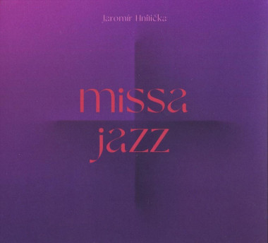 Hnilička Jaromír • Jazzová mše (LP)