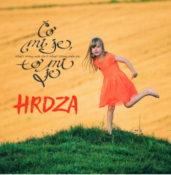 Hrdza • Čo mi je, to mi je (LP)