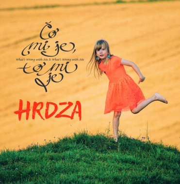 Hrdza • Čo mi je, to mi je (LP)