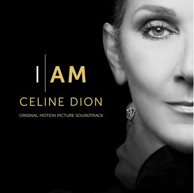 Hudba z filmu •  I Am: Celine Dion