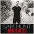 Hunt Sam • Montevallo (LP)