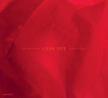 Zalewska Ida & Kuba Płužek • Lush Life