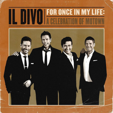 IL Divo • For Once In My Life...