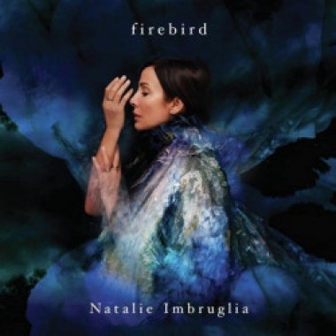 Imbruglia Natalie • Firebird / Deluxe Edition