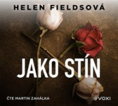 Audiokniha: Fieldsová Helen • Jako stín / Čte Zahálka Martin (MP3-CD)