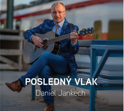 Jankech Daniel • Posledný Vlak