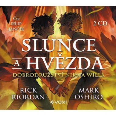 Audiokniha: Mark Oshiro, Rick Riordan • Slunce a hvězda / Čte Jančík Filip (CD-MP3)