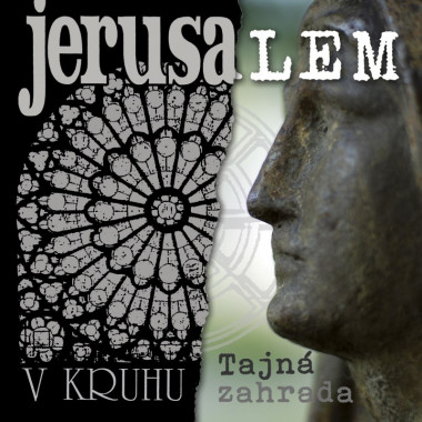 Jerusalem • V kruhu / Tajná zahrada / Remastered 2022 (2CD)