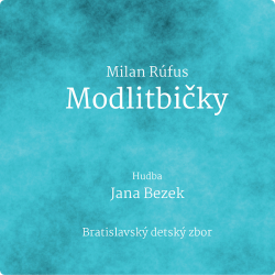 Bezek Jana • Modlitbičky / Milan Rúfus