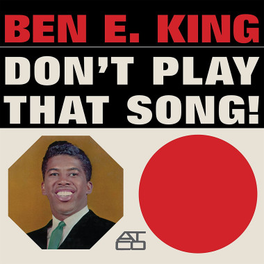 King Ben E. • Don't Play That Song (LP)