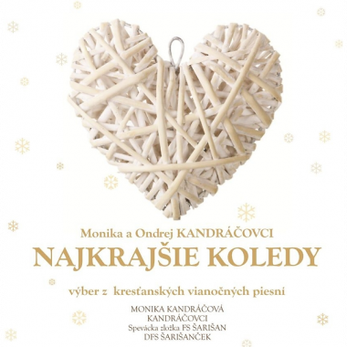 Kandráčová Monika / Kandráč Ondrej • Najkrajšie koledy