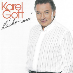 Gott Karel • Lásko má (Nejkrásnější písně o lásce) (2CD)