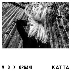 Katta • Vox Organi
