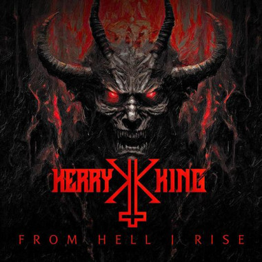 Kerry King • From Hell I Rise