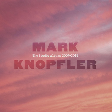 Knopfler Mark • The Studio Albums 2009 - 2018 (6CD)