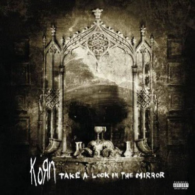 Korn • Take A Look In The Mirror (2LP)