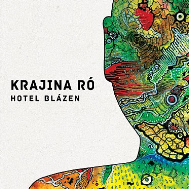 Krajina Ró • Hotel Blázen