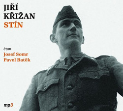 Audiokniha: Křižan Jiří • Stín / Čítajú Somr Josef, Pavel Batěk (CD-MP3)