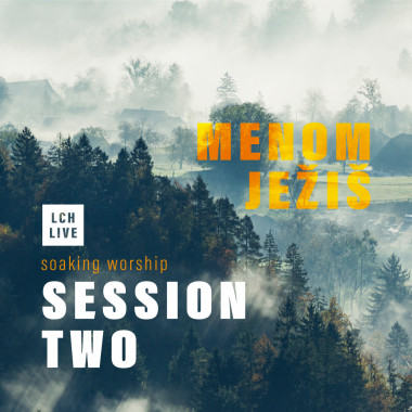 Lámačské chvály • Menom Ježiš / Session Two