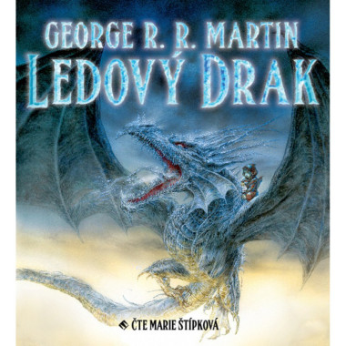 Audiokniha: George R. R. Martin  • Ledový drak / Čte Marie Štípková (MP3-CD)