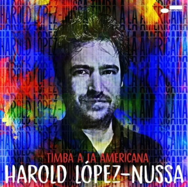 López-Nussa Harold • Timba A La Americana (LP)